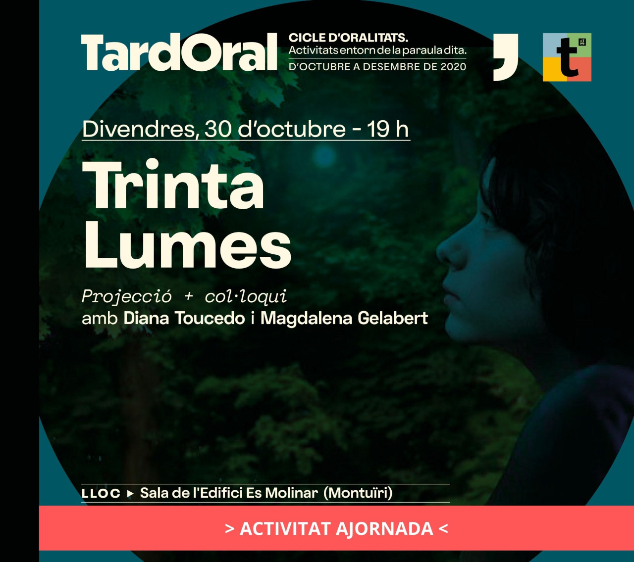 Projecció i col·loqui TRINTA LUMES (activitat ajornada)